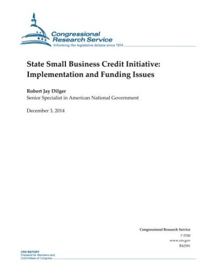 State Small Business Credit Initiative: Implementation and Funding Issues