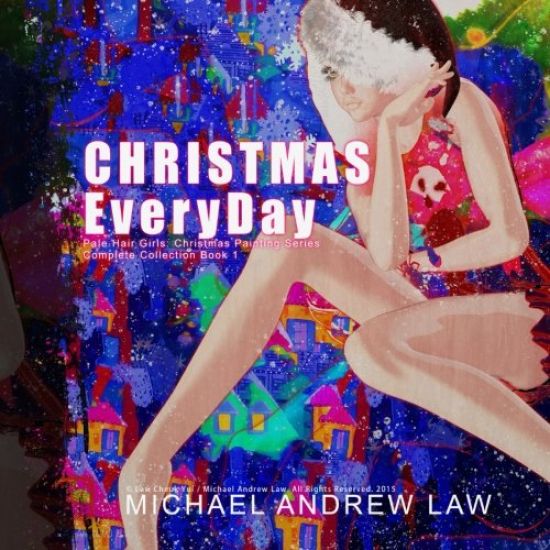Christmas Everyday Book 1: Pale Hair Girls Christmas Series