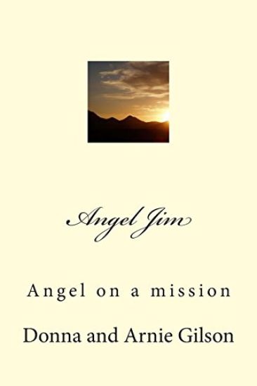 Angel Jim: Angel on a mission