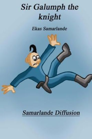 Sir Galumph the Knight