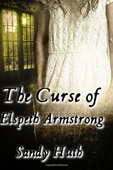 The Curse of Elspeth Armstrong