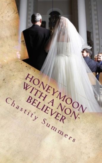 Honeymoon with a Non-Believer