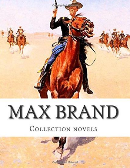 Max Brand, Collection novels