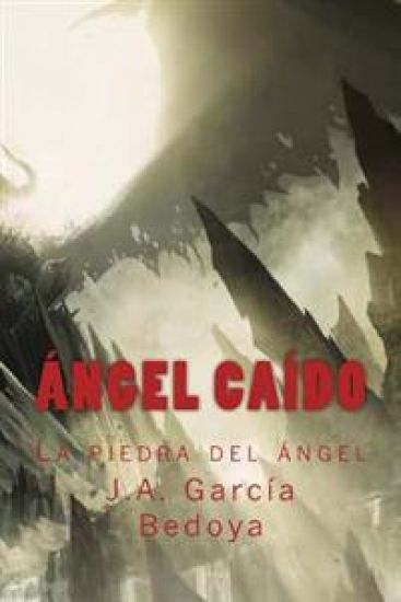 Ángel Caído: la piedra del ángel