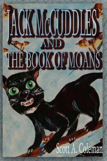 Jack McCuddles and The Book of Moans