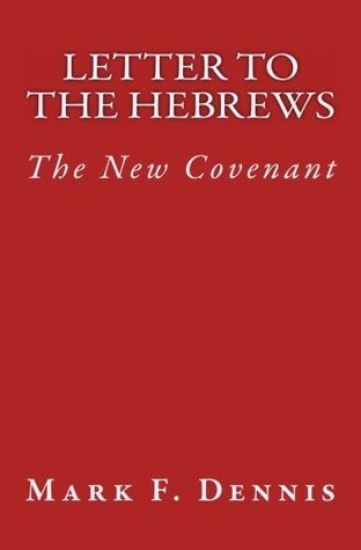 Letter to the Hebrews: The New Covenant