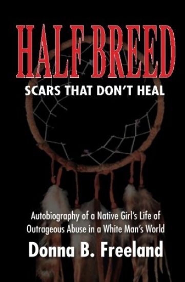 Half Breed: Scars That Don't Heal