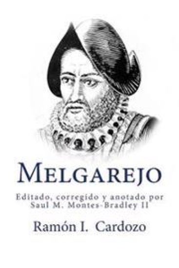 Melgarejo: Fundador de la ciudad de la Villa Rica del Espiritu Santo
