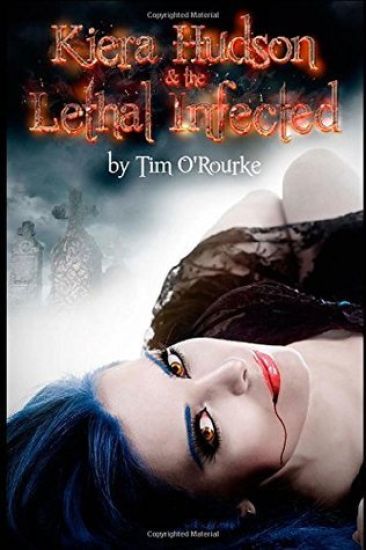 Kiera Hudson & the Lethal Infected