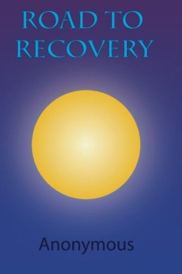 Road to Recovery: Understanding the 12 Steps of Alcoholics Anonymous