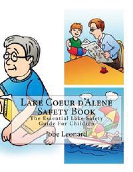 Lake Coeur d'Alene Safety Book: The Essential Lake Safety Guide For Children