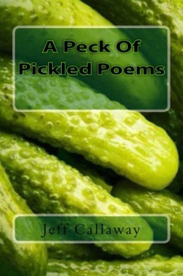 A Peck Of Pickled Poems