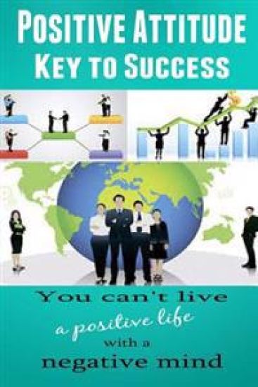 Positive Attitude: Key to Success