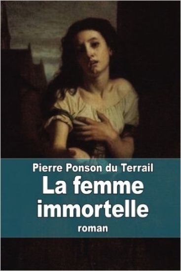La femme immortelle