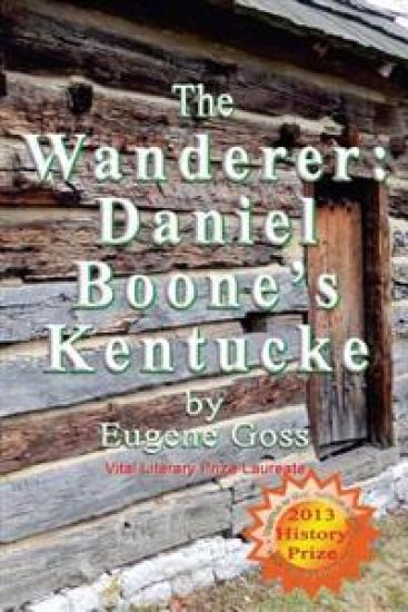 The Wanderer: Daniel Boone's Kentucke