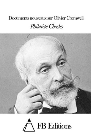 Documents nouveaux sur Olivier Cromwell