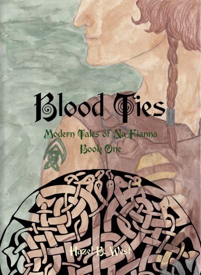 Blood Ties: A Modern Tale of Na Fianna