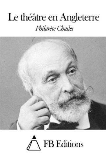 Le théâtre en Angleterre