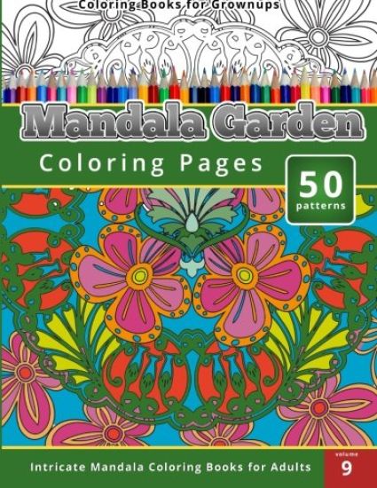 Coloring Books for Grown-ups Mandala Garden Coloring Pages