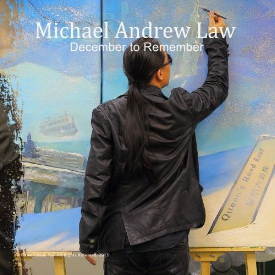 December To Remember: Michael Andrew Law Exhibition