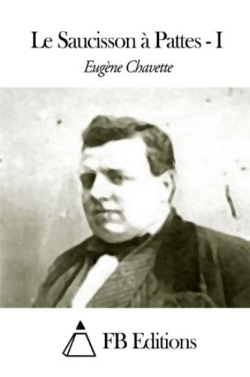 Le Saucisson à Pattes - Tome I