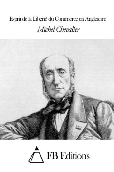 Esprit de la Liberté du Commerce en Angleterre