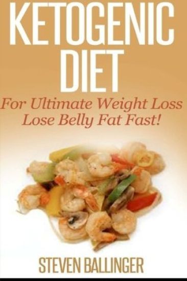Ketogenic Diet: For Ultimate Weight Loss ? Lose Belly Fat Fast