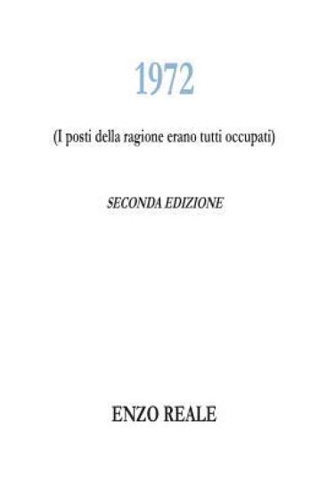 1972: I posti della ragione erano tutti occupati