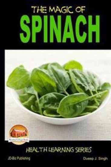 The Magic of Spinach