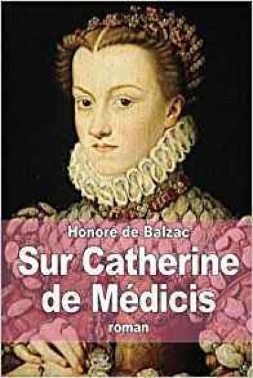 Sur Catherine de Médicis