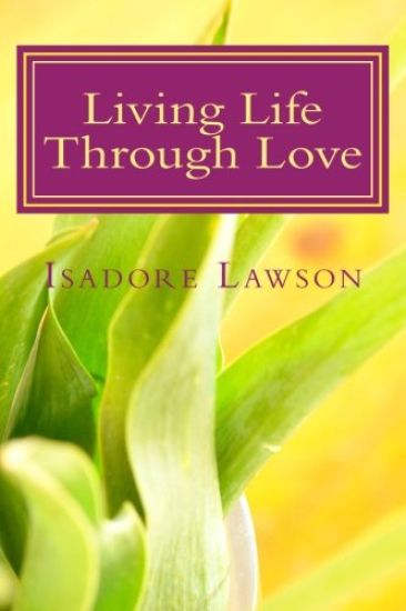 Living Life Through Love