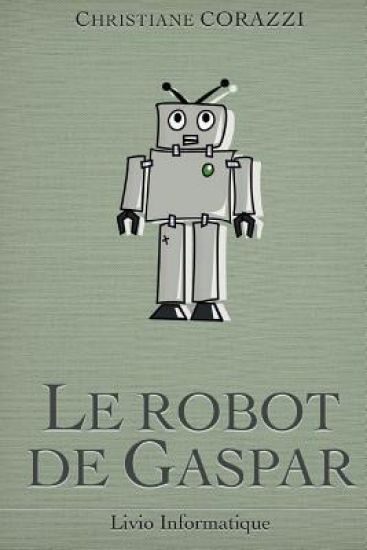 Le robot de Gaspar