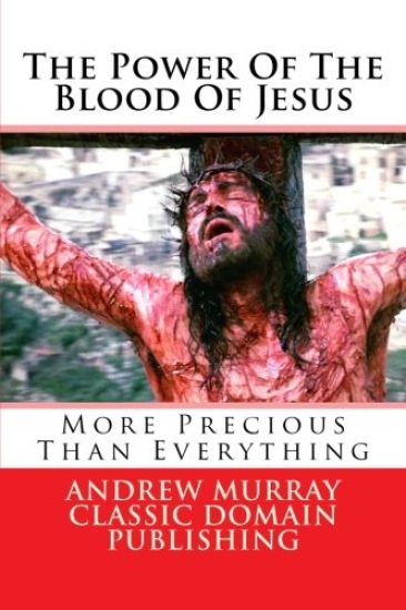 The Power Of The Blood Of Jesus