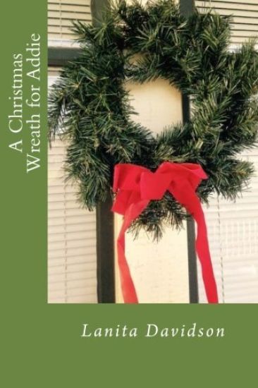 A Christmas Wreath for Addie