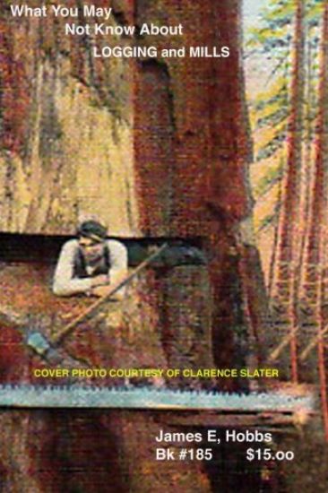 What You May Not Know About Logging and Mills