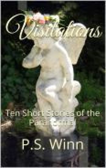Visitations: 10 short stories of the paranormal