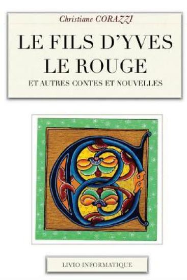 Le fils d'Yves le rouge et autres contes et nouvelles