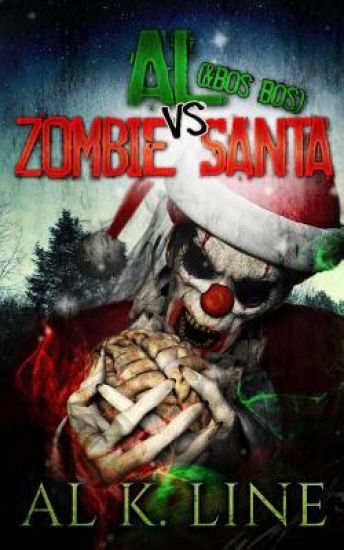Al (& Bos Bos) vs Zombie Santa: (Zombie Botnet)