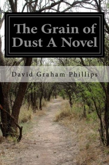 The Grain of Dust A Novel