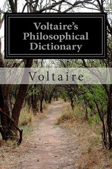 Voltaire's Philosophical Dictionary