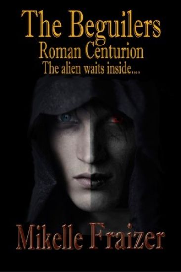 The Beguilers -- Roman Centurion: The Alien waits inside....