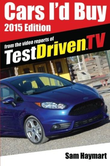 Cars I'd Buy: 2015 Edition