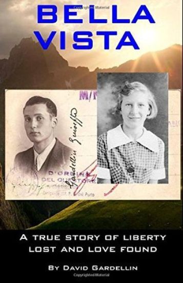 Bella Vista: A True Story of Liberty Lost and Love Found