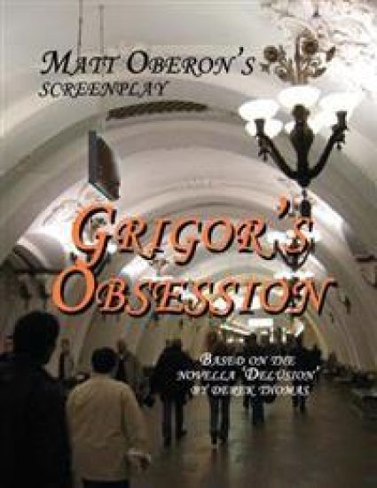 Grigor's Obsession Screenplay