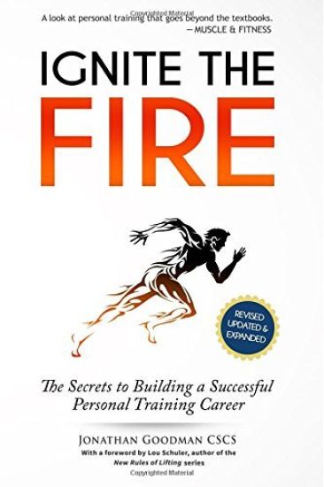 Ignite the Fire: The Secrets to Building a Successful Personal Training Career