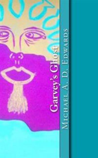 Garvey's Ghost
