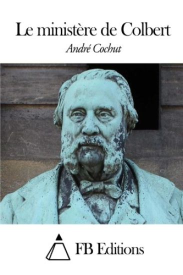 Le ministère de Colbert