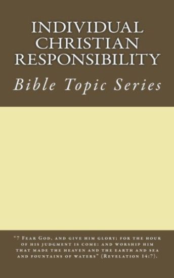 Individual Christian Responsibility: Robertson's Notes