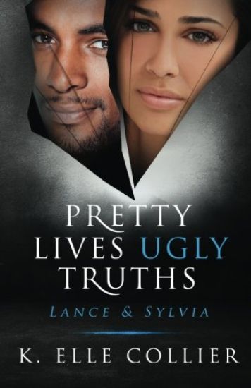 Pretty Lives Ugly Truths