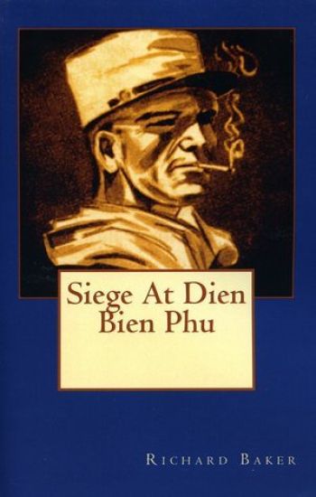 Siege At Dien Bien Phu